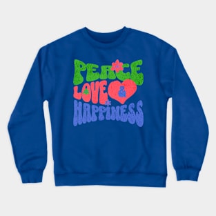 Groovy Vibes Only: Peace, Love & Happiness Edition Crewneck Sweatshirt